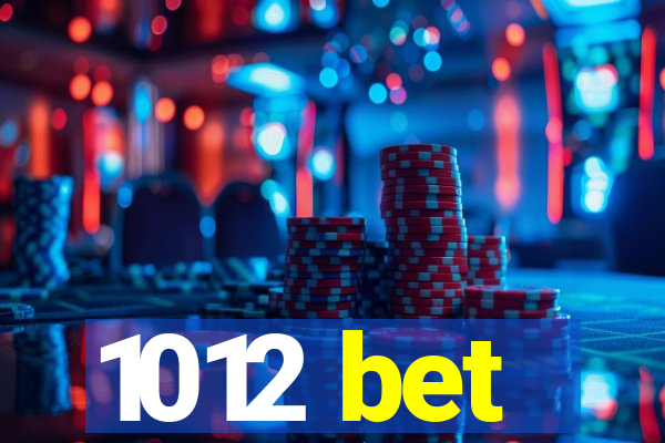 1012 bet
